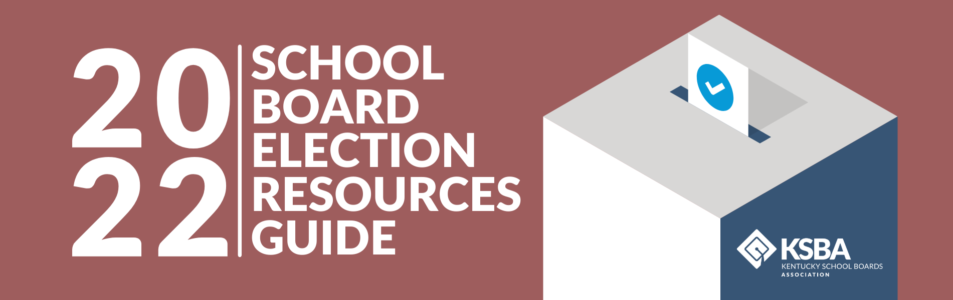 2022 school board election resources guide
