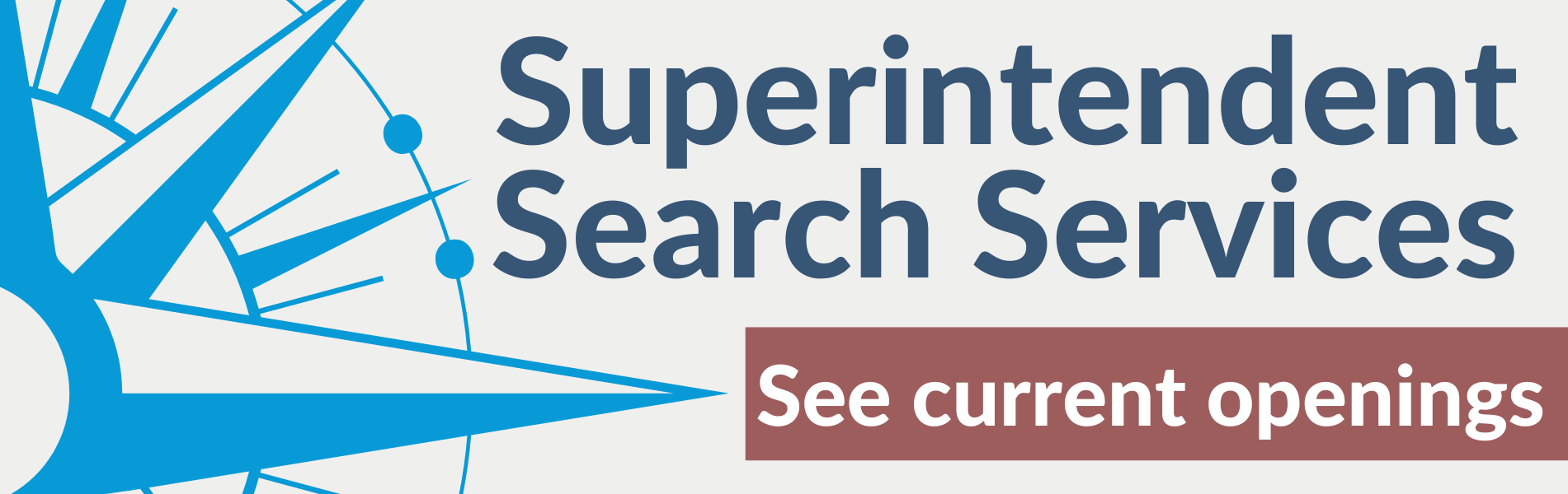 Superintendent search services - See current openings
