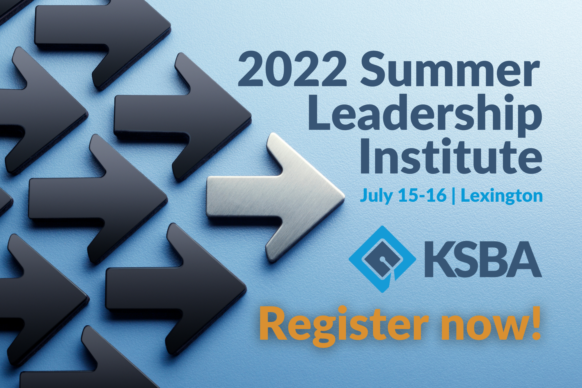 2022 Summer Leadership Institute